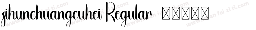 zihunchuangcuhei Regular字体转换